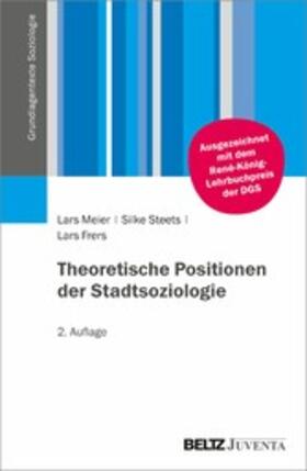Meier / Steets / Frers |  Theoretische Positionen der Stadtsoziologie | eBook | Sack Fachmedien