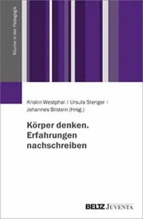 Westphal / Stenger / Bilstein |  Körper denken. Erfahrungen nachschreiben | eBook | Sack Fachmedien