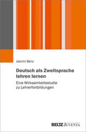 Benz |  Deutsch als Zweitsprache lehren lernen | Buch |  Sack Fachmedien