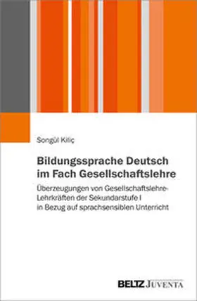 Kilic |  Bildungssprache Deutsch im Fach Gesellschaftslehre | Buch |  Sack Fachmedien