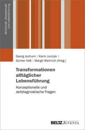 Jochum / Jurczyk / Voß |  Transformationen alltäglicher Lebensführung | Buch |  Sack Fachmedien