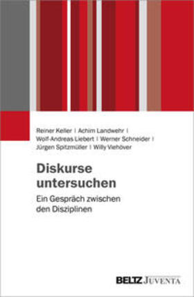 Keller / Landwehr / Liebert |  Diskurse untersuchen | Buch |  Sack Fachmedien