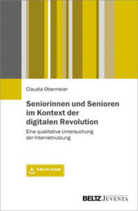 Obermeier |  Obermeier, C: Seniorinnen und Senioren im Kontext der digita | Buch |  Sack Fachmedien