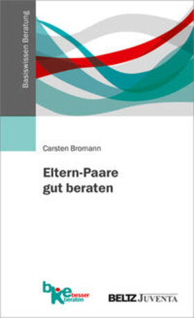 Bromann |  Eltern-Paare gut beraten | Buch |  Sack Fachmedien