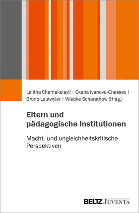 Chamakalayil / Ivanova-Chessex / Leutwyler |  Eltern und pädagogische Institutionen | Buch |  Sack Fachmedien