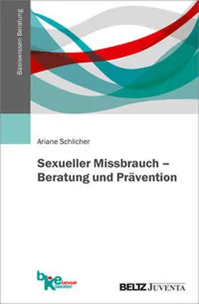 Schlicher |  Sexueller Missbrauch - Beratung und Prävention | Buch |  Sack Fachmedien