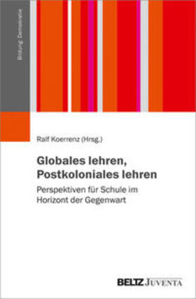 Koerrenz |  Globales lehren, Postkoloniales lehren | Buch |  Sack Fachmedien