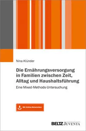 Klünder |  Die Ernährungsversorgung in Familien zwischen Zeit, Alltag und Haushaltsführung | Buch |  Sack Fachmedien