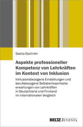 Opalinski |  Aspekte professioneller Kompetenz von Lehrkräften im Kontext von Inklusion | Buch |  Sack Fachmedien