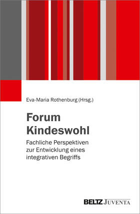 Rothenburg |  Forum Kindeswohl | Buch |  Sack Fachmedien