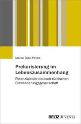 Perels |  Perels, M: Prekarisierung im Lebenszusammenhang | Buch |  Sack Fachmedien