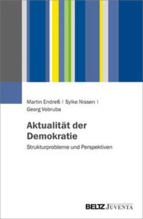 Endreß / Nissen / Vobruba |  Aktualität der Demokratie | Buch |  Sack Fachmedien