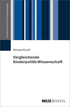 Klundt |  Vergleichende Kinderpolitik-Wissenschaft | Buch |  Sack Fachmedien