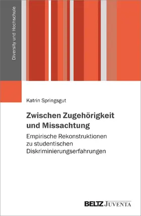 Springsgut |  Zwischen Zugehörigkeit und Missachtung | Buch |  Sack Fachmedien