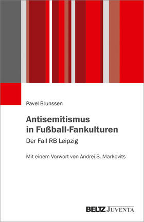 Brunssen / Brunßen |  Antisemitismus in Fußball-Fankulturen | Buch |  Sack Fachmedien