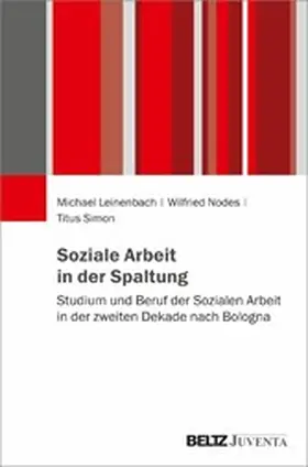 Leinenbach / Nodes / Simon |  Soziale Arbeit in der Spaltung | eBook | Sack Fachmedien