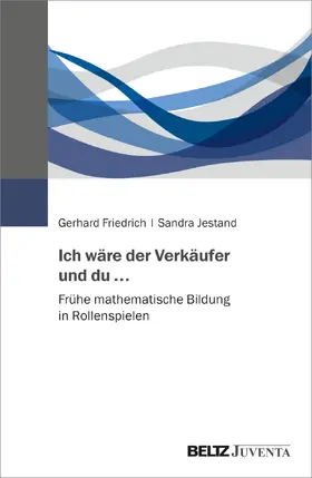 Friedrich / Jestand |  Ich wäre der Verkäufer und du ... | Buch |  Sack Fachmedien