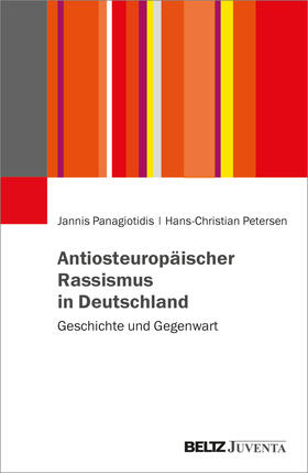 Panagiotidis / Petersen |  Antiosteuropäischer Rassismus in Deutschland | Buch |  Sack Fachmedien