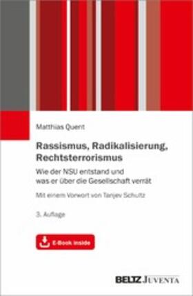 Quent |  Rassismus, Radikalisierung, Rechtsterrorismus | eBook | Sack Fachmedien