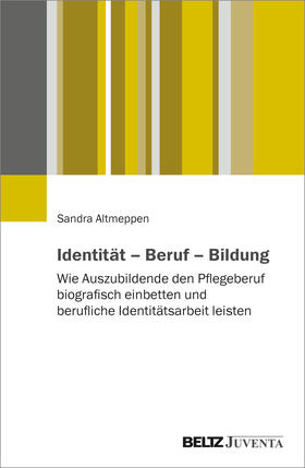 Altmeppen |  Identität - Beruf - Bildung | Buch |  Sack Fachmedien