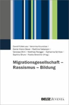 Füllekruss / Kourabas / Krenz-Dewe |  Migrationsgesellschaft - Rassismus - Bildung | eBook | Sack Fachmedien