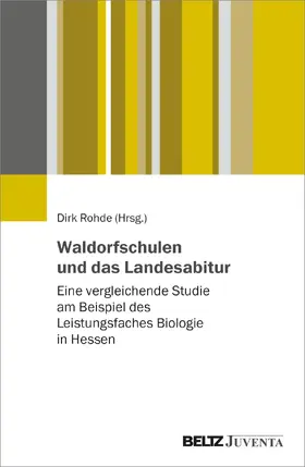 Rohde |  Waldorfschulen und das Landesabitur | Buch |  Sack Fachmedien