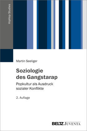 Seeliger |  Soziologie des Gangstarap | Buch |  Sack Fachmedien