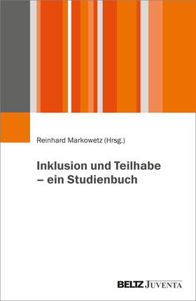 Markowetz |  Inklusion und Teilhabe - ein Studienbuch | Buch |  Sack Fachmedien