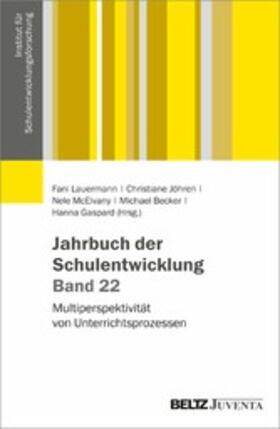Lauermann / Jöhren / McElvany |  Jahrbuch der Schulentwicklung. Band 22 | eBook | Sack Fachmedien