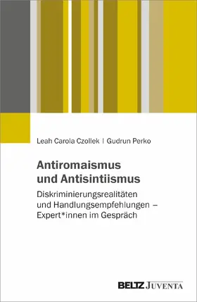 Czollek / Perko | Antiromaismus und Antisintiismus | Buch | 978-3-7799-7282-2 | sack.de