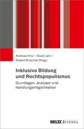 Hinz / Jahr / Kruschel | Inklusive Bildung und Rechtspopulismus | E-Book | sack.de