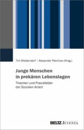 Parchow / Middendorf | Junge Menschen in prekären Lebenslagen | E-Book | sack.de