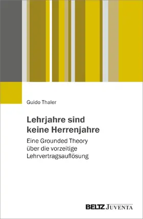 Thaler |  Lehrjahre sind keine Herrenjahre | Buch |  Sack Fachmedien