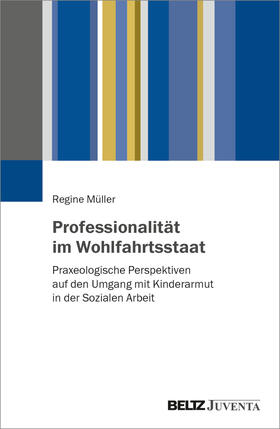 Müller |  Professionalität im Wohlfahrtsstaat | Buch |  Sack Fachmedien