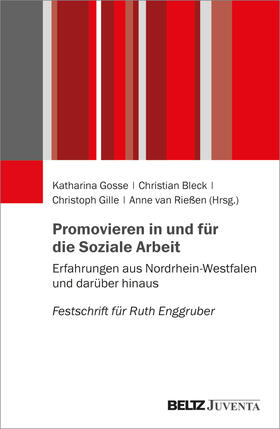 Gosse / Bleck / Gille |  Promovieren in und für die Soziale Arbeit | Buch |  Sack Fachmedien