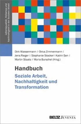 Wassermann / Zimmermann / Rieger |  Handbuch Soziale Arbeit, Nachhaltigkeit und Transformation | eBook | Sack Fachmedien