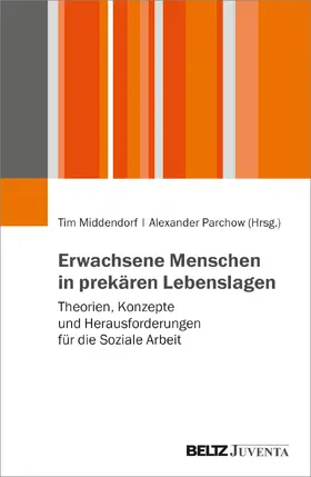 Middendorf / Parchow |  Erwachsene Menschen in prekären Lebenslagen | Buch |  Sack Fachmedien