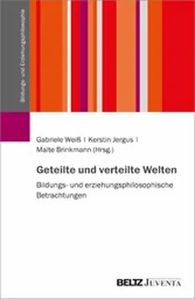 Weiß / Jergus / Brinkmann |  Geteilte und verteilte Welten | eBook | Sack Fachmedien