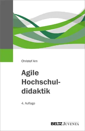 Arn |  Agile Hochschuldidaktik | Buch |  Sack Fachmedien