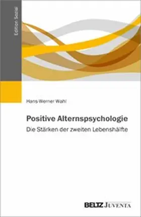 Wahl |  Positive Alternspsychologie | eBook | Sack Fachmedien