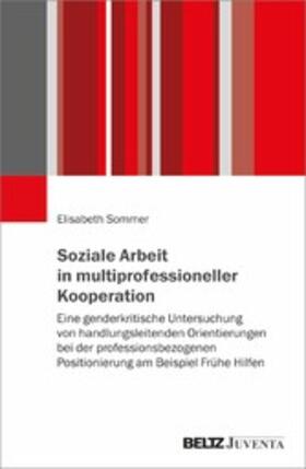 Sommer |  Soziale Arbeit in multiprofessioneller Kooperation | eBook | Sack Fachmedien