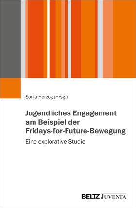 Herzog |  Jugendliches Engagement am Beispiel der Fridays-for-Future-Bewegung | Buch |  Sack Fachmedien