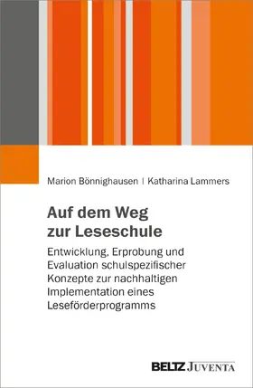 Bönnighausen / Lammers |  Auf dem Weg zur Leseschule | Buch |  Sack Fachmedien