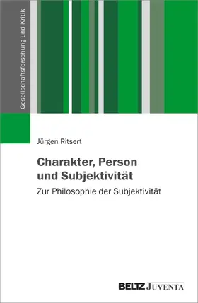 Ritsert |  Charakter, Person und Subjektivität | Buch |  Sack Fachmedien