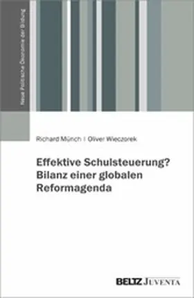 Münch / Wieczorek |  Effektive Schulsteuerung? Bilanz einer globalen Reformagenda | eBook | Sack Fachmedien