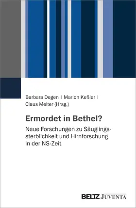 Degen / Keßler / Melter |  Ermordet in Bethel? | Buch |  Sack Fachmedien