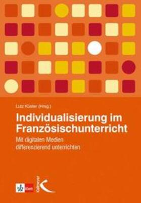 Küster |  Individualisierung im Französischunterricht | Buch |  Sack Fachmedien