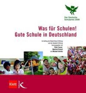 Fauser / Prenzel / Schratz |  Was für Schulen! Gute Schule in Deutschland | Buch |  Sack Fachmedien