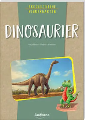 Mohr | Projektreihe Kindergarten - Dinosaurier | Buch | 978-3-7806-5215-7 | sack.de