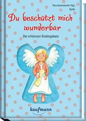 Kummermehr |  Du beschützt mich wunderbar | Buch |  Sack Fachmedien